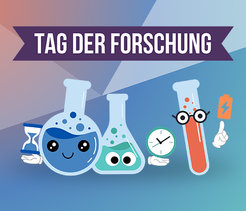 Drei animierte Laborgefäße mit Gesichtern, ein Stundenglas, eine Uhr, ein Batterie-Symbol und der Schriftzug "Tag der Forschung" auf einem geometrischen Hintergrund.